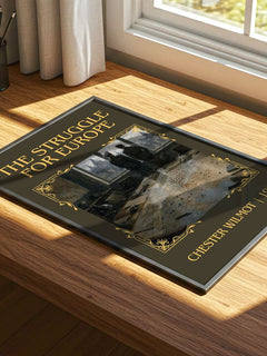 The Struggle for Europe Classic Book Art Print by Chester Wilmot – print on a sunlit desk