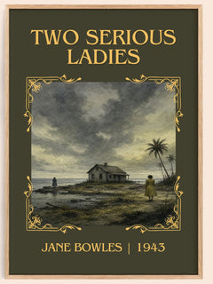 Two Serious Ladies Classic Book Art Print by Jane Bowles – book poster