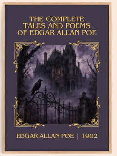 The Complete Tales and Poems of Edgar Allan Poe Classic Book Art Print by Edgar Allan Poe – book poster