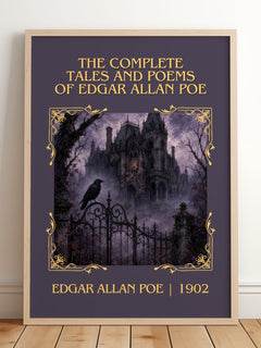 The Complete Tales and Poems of Edgar Allan Poe Classic Book Art Print by Edgar Allan Poe – framed print leaning on a wooden floor