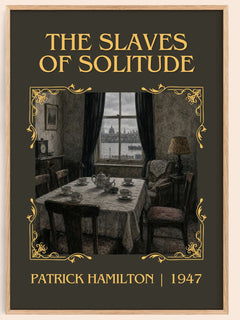 The Slaves of Solitude Classic Book Art Print by Patrick Hamilton – book poster