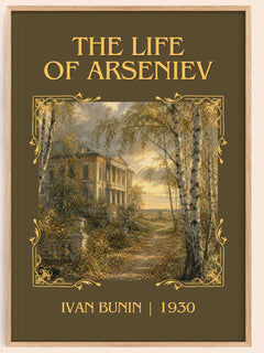 The Life Of Arseniev Classic Book Art Print by Ivan Bunin – book poster