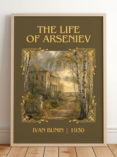 The Life Of Arseniev Classic Book Art Print by Ivan Bunin – framed print leaning on a wooden floor