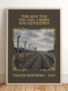 This Way for the Gas, Ladies and Gentlemen Classic Book Art Print by Tadeusz Borowski – framed print leaning on a wooden floor