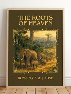 The Roots of Heaven Classic Book Art Print by Romain Gary – framed print leaning on a wooden floor