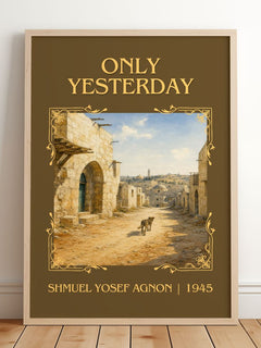 Only Yesterday Classic Book Art Print by Shmuel Yosef Agnon – framed print leaning on a wooden floor