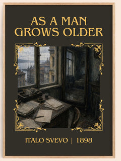 As A Man Grows Older Classic Book Art Print by Italo Svevo – book poster