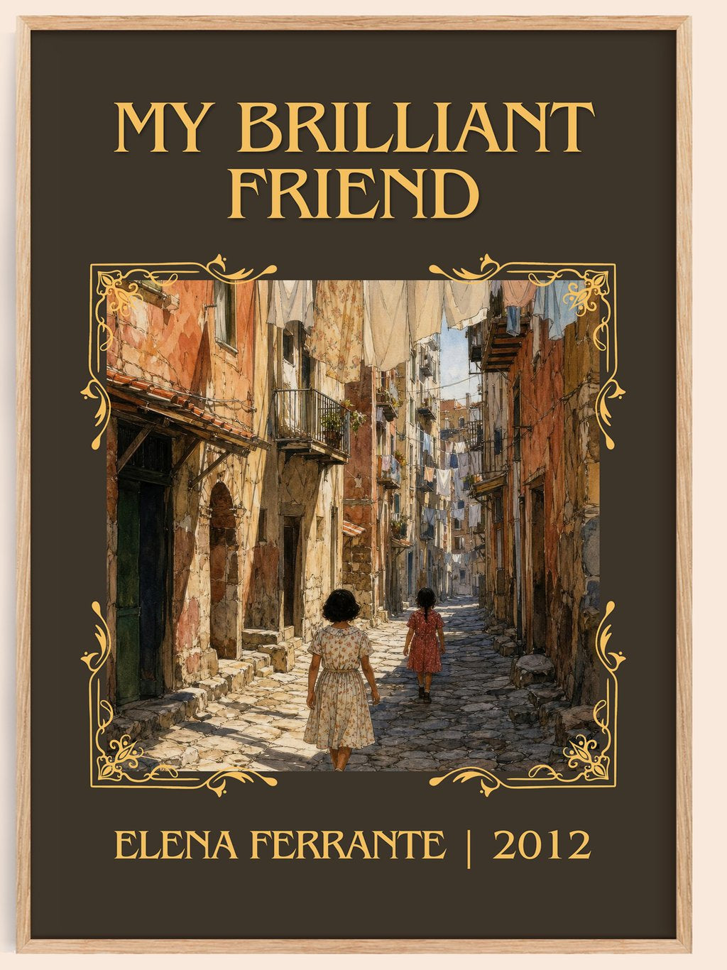 My Brilliant Friend Classic Book Art Print by Elena Ferrante – book poster