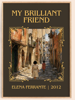 My Brilliant Friend Classic Book Art Print by Elena Ferrante – book poster