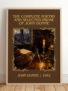 The Complete Poetry and Selected Prose of John Donne Classic Book Art Print by John Donne – framed print leaning on a wooden floor