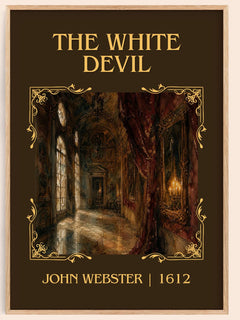 The White Devil Classic Book Art Print by John Webster – book poster