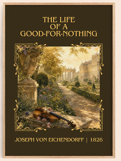 Life of a Good-For-Nothing Classic Book Art Print by J. Eichendorff – book poster