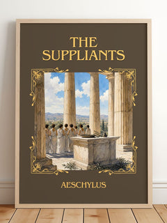 The Suppliants Classic Book Art Print by Aeschylus – framed print leaning on a wooden floor