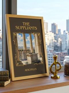 The Suppliants Classic Book Art Print by Aeschylus – framed print on a city-view windowsill