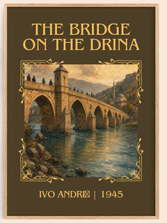 The Bridge on the Drina Classic Book Art Print by Ivo Andrić – book poster