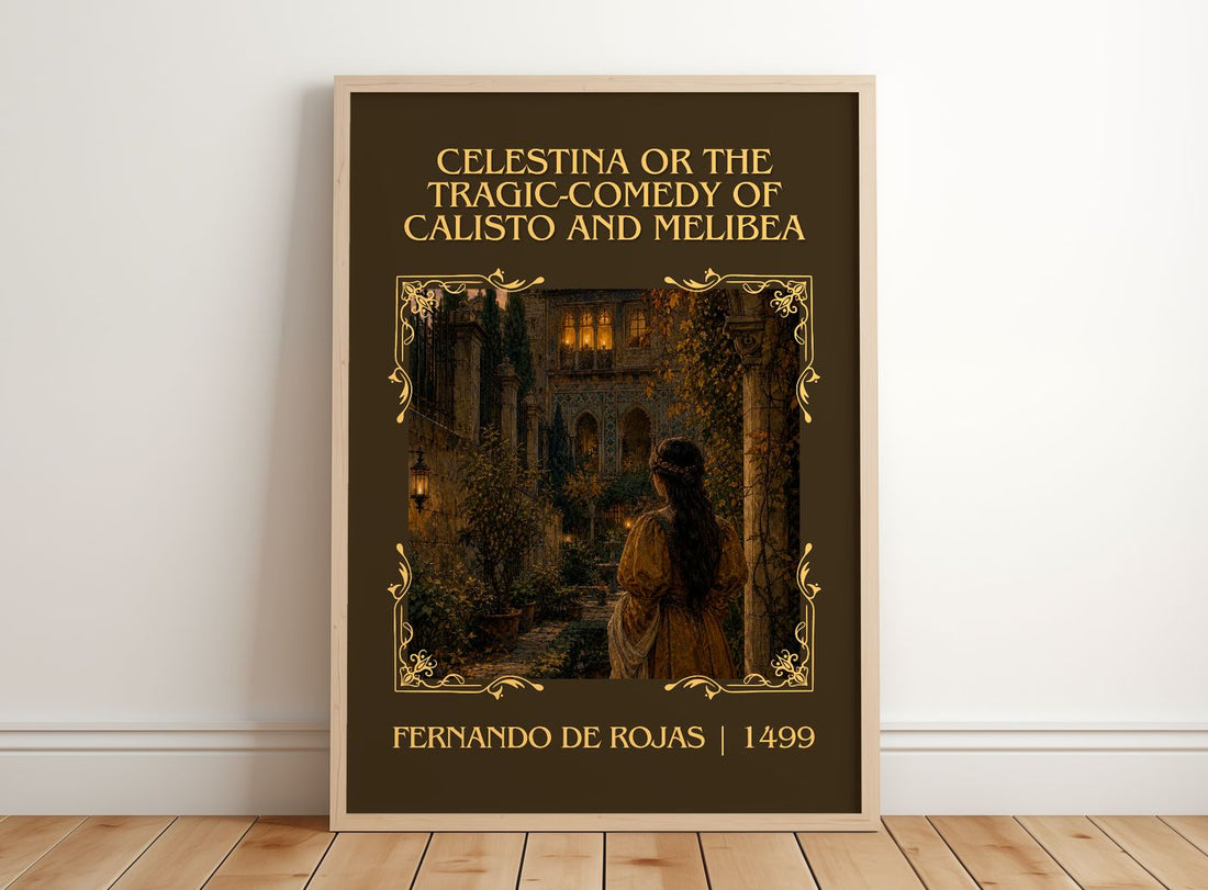 Celestina Or The Tragic-Comedy Of Calisto And Melibea Classic Book Art Print by Fernando de Rojas – framed print leaning on a wooden floor
