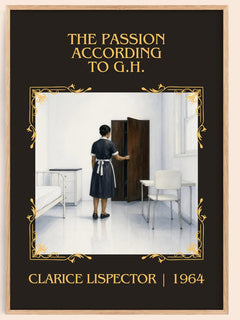 Passion According to G.H. Classic Book Art Print by Clarice Lispector – book poster