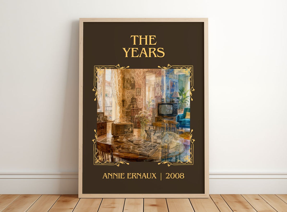 The Years Classic Book Art Print by Annie Ernaux – framed print leaning on a wooden floor