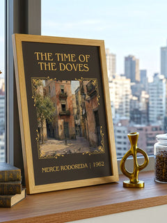 The Time Of The Doves Classic Book Art Print by Merce Rodoreda – framed print on a city-view windowsill