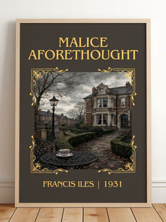 Malice Aforethought Classic Book Art Print by Francis Iles – framed print leaning on a wooden floor