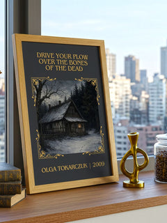Drive Your Plow Over the Bones of the Dead Classic Book Art Print by Olga Tokarczuk – framed print on a city-view windowsill