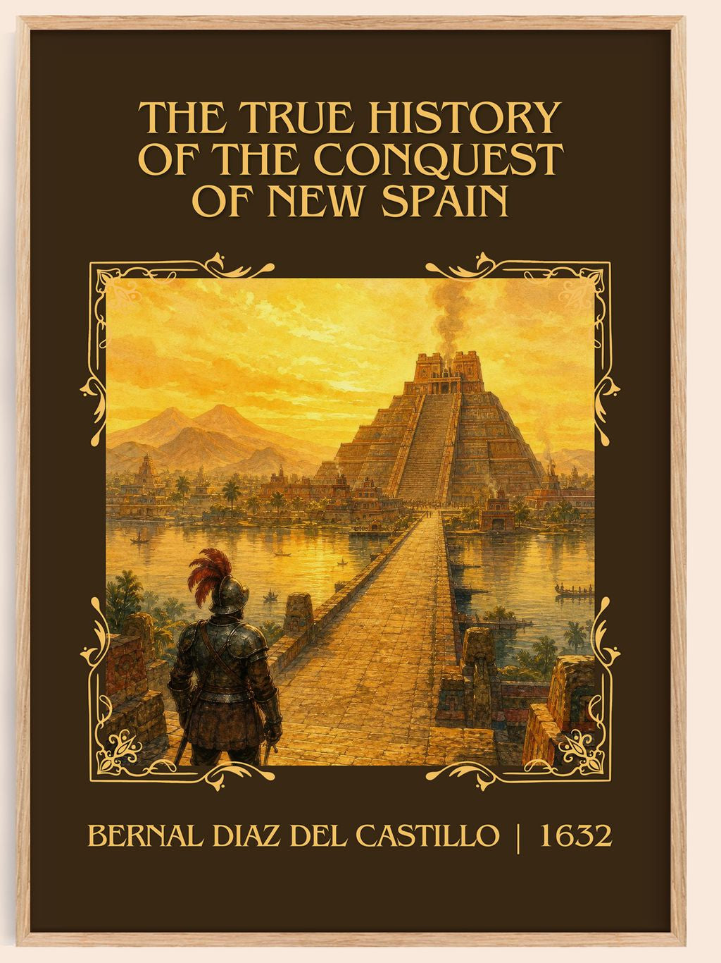 The True History of the Conquest of New Spain Classic Book Art Print by Bernal Díaz del Castillo – book poster
