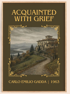 Acquainted With Grief Classic Book Art Print by Carlo Emilio Gadda – book poster