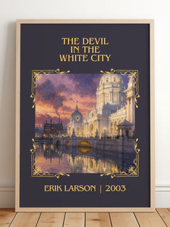 The Devil In The White City Classic Book Art Print by Erik Larson – framed print leaning on a wooden floor