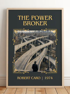 The Power Broker Classic Book Art Print by Robert Caro – framed print leaning on a wooden floor