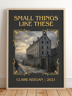 Small Things Like These Classic Book Art Print by Claire Keegan – framed print leaning on a wooden floor