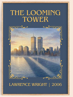 The Looming Tower Classic Book Art Print by Lawrence Wright – book poster