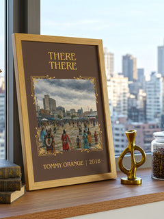 There There Classic Book Art Print by Tommy Orange – framed print on a city-view windowsill