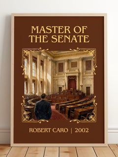 Master of the Senate Classic Book Art Print by Robert Caro – framed print leaning on a wooden floor