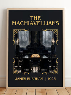 The Machiavellians Classic Book Art Print by James Burnham – framed print leaning on a wooden floor