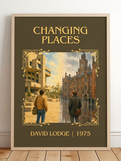 Changing Places Classic Book Art Print by David Lodge – framed print leaning on a wooden floor