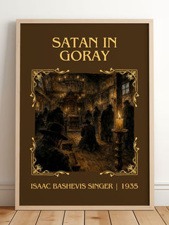 Satan In Goray Classic Book Art Print by Isaac Bashevis Singer – framed print leaning on a wooden floor