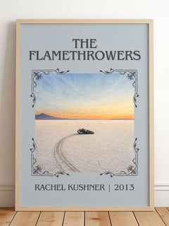 The Flamethrowers Classic Book Art Print by Rachel Kushner – framed print leaning on a wooden floor