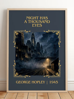 Night Has A Thousand Eyes Classic Book Art Print by George Hopley – framed print leaning on a wooden floor