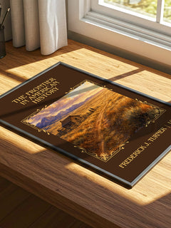 Frontier in American History Classic Book Art Print by F. Turner – print on a sunlit desk