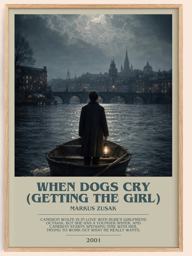 When Dogs Cry (Getting The Girl) Bookish Wall Art by Markus Zusak