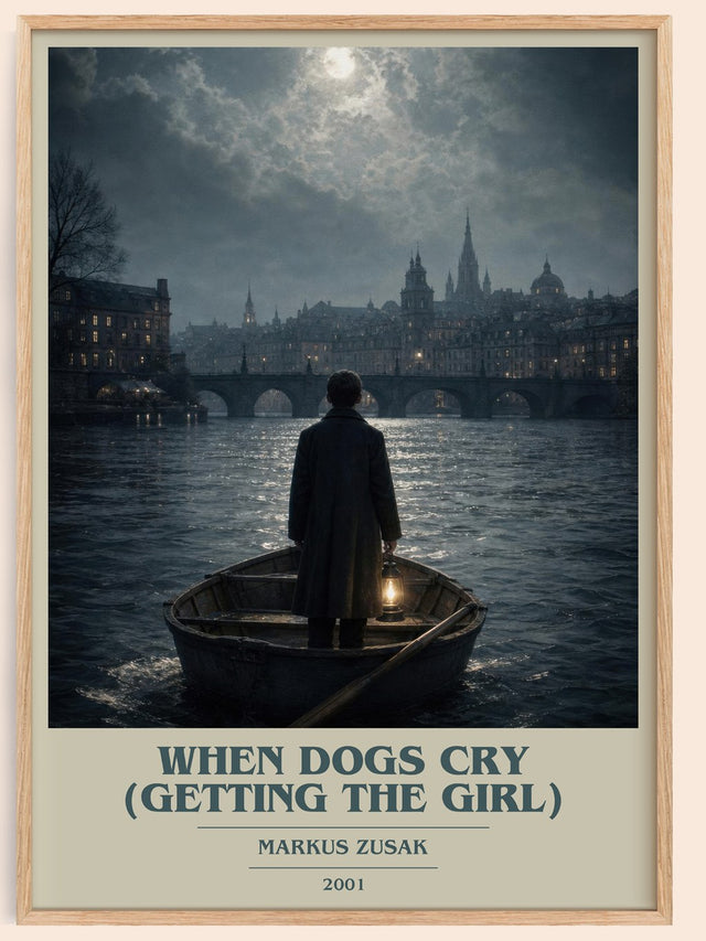 When Dogs Cry (Getting The Girl) Book Cover Poster by Markus Zusak
