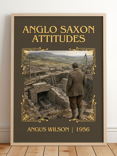 Anglo Saxon Attitudes Classic Book Art Print by Angus Wilson – framed print leaning on a wooden floor