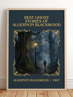 Best Ghost Stories Of Algernon Blackwood Classic Book Art Print by Algernon Blackwood – framed print leaning on a wooden floor