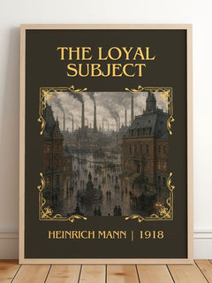 The Loyal Subject Classic Book Art Print by Heinrich Mann – framed print leaning on a wooden floor