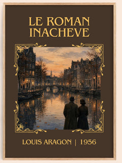 Le Roman Inachevé Classic Book Art Print by Louis Aragon – book poster