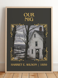 Our Nig Classic Book Art Print by Harriet E. Wilson – framed print leaning on a wooden floor