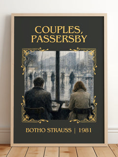 Couples, Passersby Classic Book Art Print by Botho Strauß – framed print leaning on a wooden floor