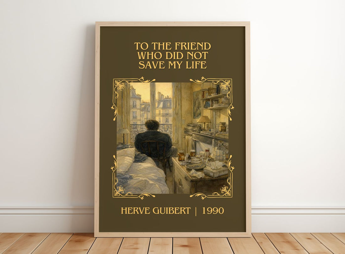 To The Friend Who Did Not Save My Life Classic Book Art Print by Hervé Guibert – framed print leaning on a wooden floor