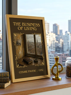 The Business of Living Classic Book Art Print by Cesare Pavese – framed print on a city-view windowsill