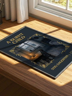 A Burnt Child Classic Book Art Print by Stig Dagerman – print on a sunlit desk